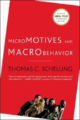 Thomas C. Schelling – Micromotives and Macrobehavior Cover Image