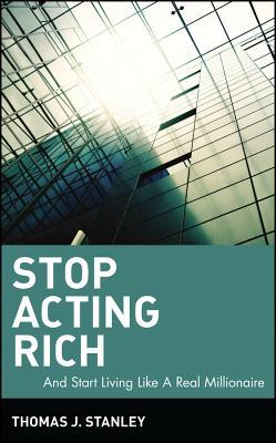 Thomas Stanley, Stop Acting Rich Cover Image